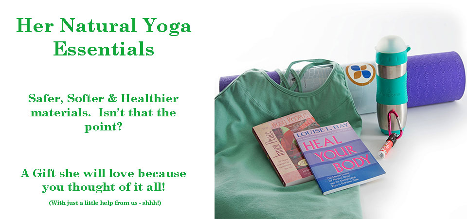 Her Natural Yoga Essentials Softer & Healthier Materials